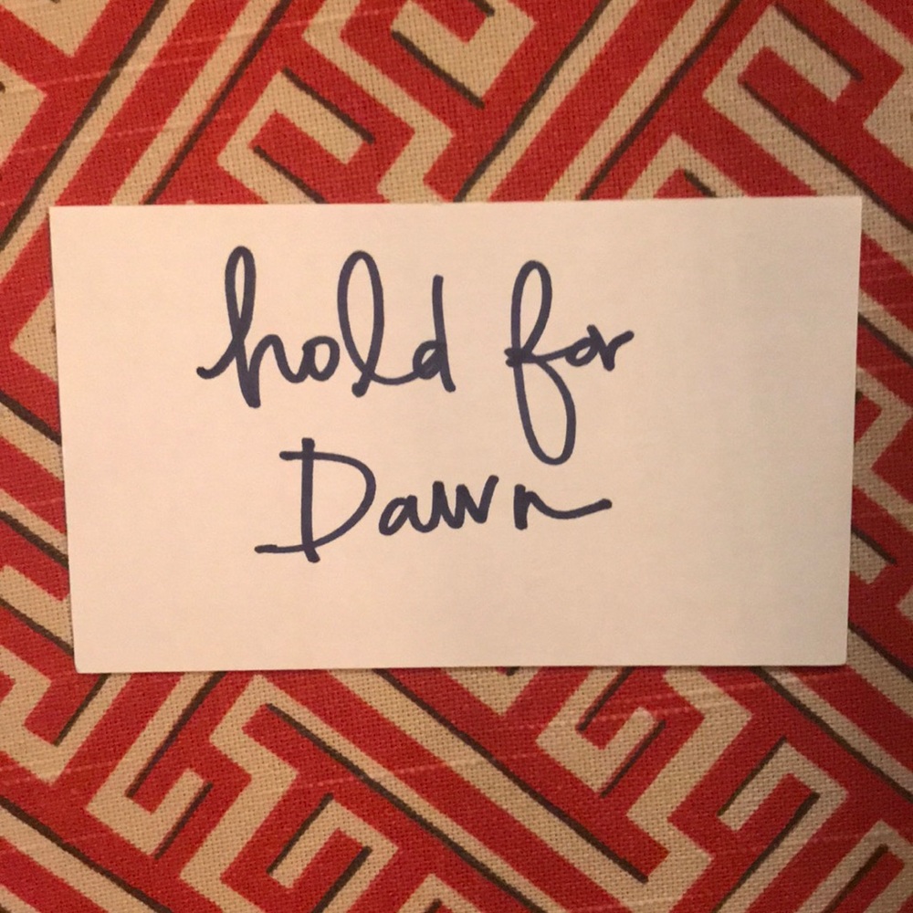 Hold for dawn